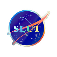 Load image into Gallery viewer, Space Slut Holographic Die-cut Stickers