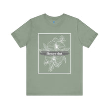 Load image into Gallery viewer, Flower Slut I Unisex Jersey Short Sleeve Tee