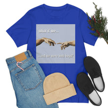 Load image into Gallery viewer, &quot;What If We Recreated the Creation of Adam by Leonardo Da Vinci...And We Were Both Boys?&quot; Unisex Jersey Short Sleeve Tee