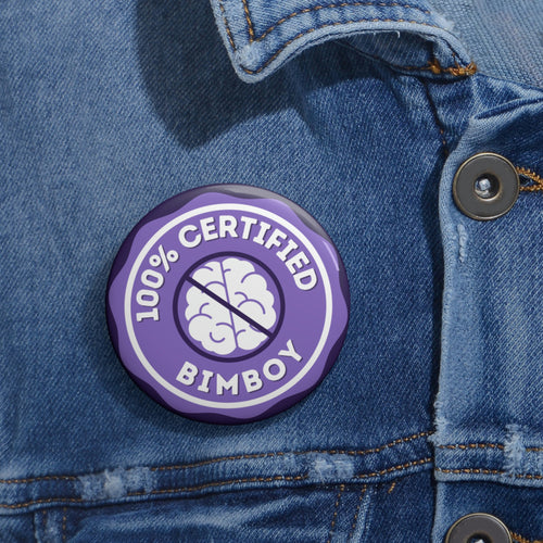 100% Certified Bimboy Pin Buttons