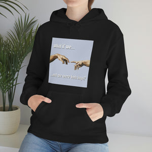 "What if We Recreated the Creation of Adam by Leonardo Da Vinci...and We Were Both Boys?" Unisex Heavy Blend™ Hooded Sweatshirt