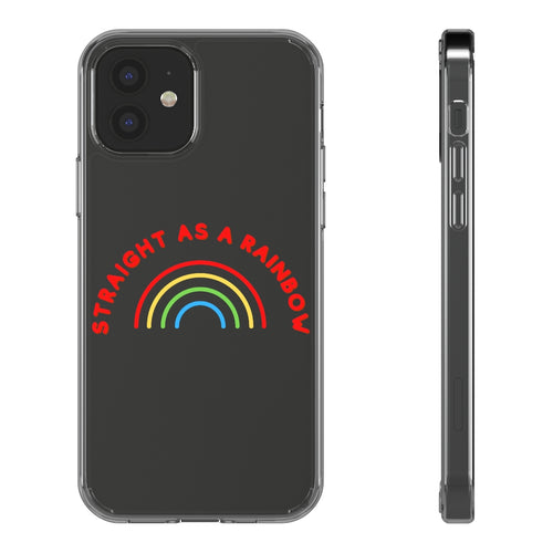 Straight as a Rainbow Clear Phone Cases - Rainbow Pride Flag