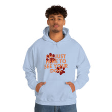 Load image into Gallery viewer, I&#39;m Just Here to See Your Dog Unisex Heavy Blend™ Hooded Sweatshirt