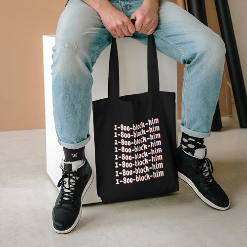 1-800-BLOCK-HIM Black/White Text Cotton Tote Bag