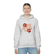 Load image into Gallery viewer, I&#39;m Just Here to See Your Dog Unisex Heavy Blend™ Hooded Sweatshirt