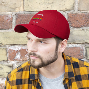 Sounds Gay, I'm In Unisex Twill Hat