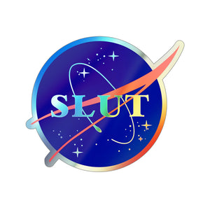 Space Slut Holographic Die-cut Stickers