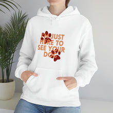 Load image into Gallery viewer, I&#39;m Just Here to See Your Dog Unisex Heavy Blend™ Hooded Sweatshirt