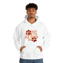 Load image into Gallery viewer, I&#39;m Just Here to See Your Dog Unisex Heavy Blend™ Hooded Sweatshirt