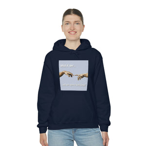 "What if We Recreated the Creation of Adam by Leonardo Da Vinci...and We Were Both Boys?" Unisex Heavy Blend™ Hooded Sweatshirt