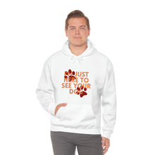 Load image into Gallery viewer, I&#39;m Just Here to See Your Dog Unisex Heavy Blend™ Hooded Sweatshirt