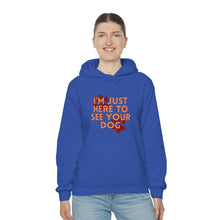 Load image into Gallery viewer, I&#39;m Just Here to See Your Dog Unisex Heavy Blend™ Hooded Sweatshirt