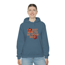 Load image into Gallery viewer, I&#39;m Just Here to See Your Dog Unisex Heavy Blend™ Hooded Sweatshirt