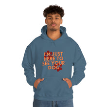 Load image into Gallery viewer, I&#39;m Just Here to See Your Dog Unisex Heavy Blend™ Hooded Sweatshirt