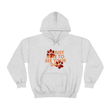 Load image into Gallery viewer, I&#39;m Just Here to See Your Dog Unisex Heavy Blend™ Hooded Sweatshirt